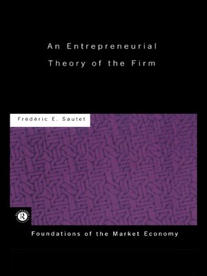 cover image of An Entrepreneurial Theory of the Firm
